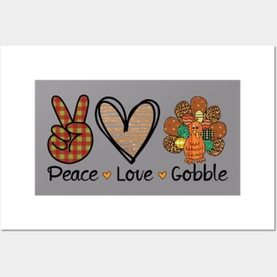 Peace Love Gobble Sweatshirt, Cute Turkey Day Sweatshirt, Thanksgiving Autumn Sweater, Gobble Fall Sweatshirt, Thanksgiving Turkey Shirt Posters and Art